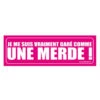 Sticker Garé Comme Une Merde - Rose